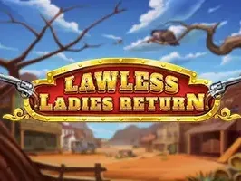 Lawless Ladies Return thumbnail